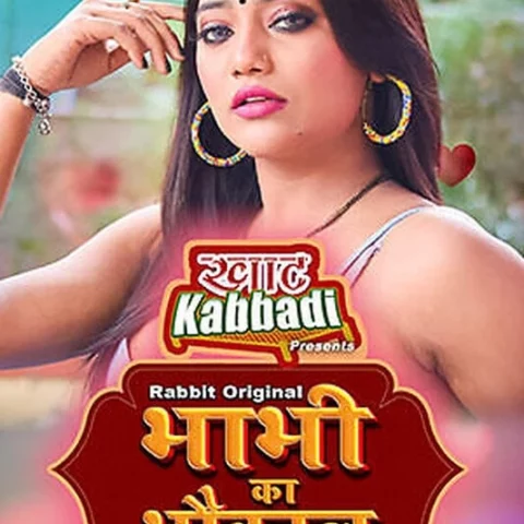 Bhabhi Ka Bhaukal Part 3 (Khat Kabbadi) Rabbit Webseries 2023