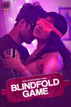 Blindfold Game Part 1 EP1-2 WowEntertainment App Latest Webseries 2023