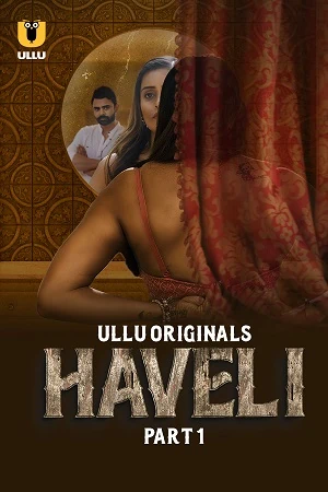 ULLU Webseries Haveli Part-1 Free Download Links