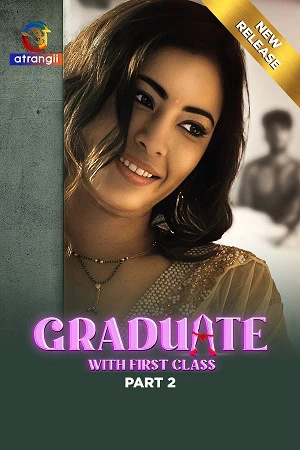Graduate With First Class Part-2 Poster Atrangii Originals