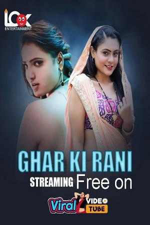 Look Originals Webseries Ghar Ki Rani