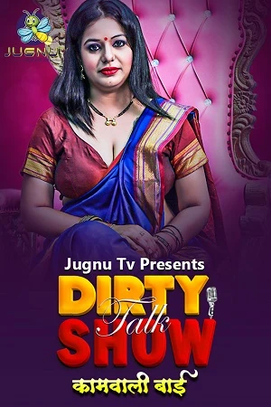 Jugnu Tv App Dirty Talk Show - Kamwali Baai Episode 2024
